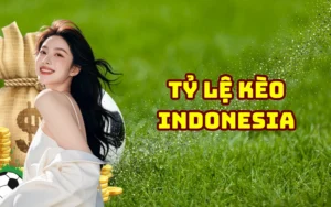 tỷ lệ kèo Indonesia - entasis.com.mx